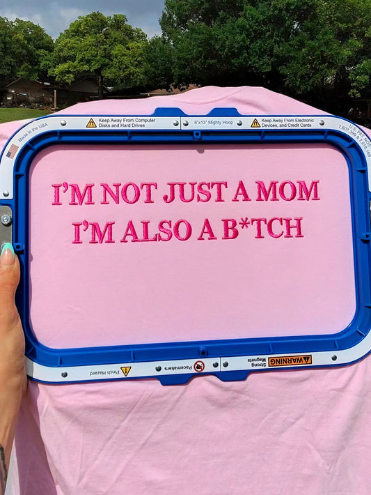 Not Just A Mom; Also A B