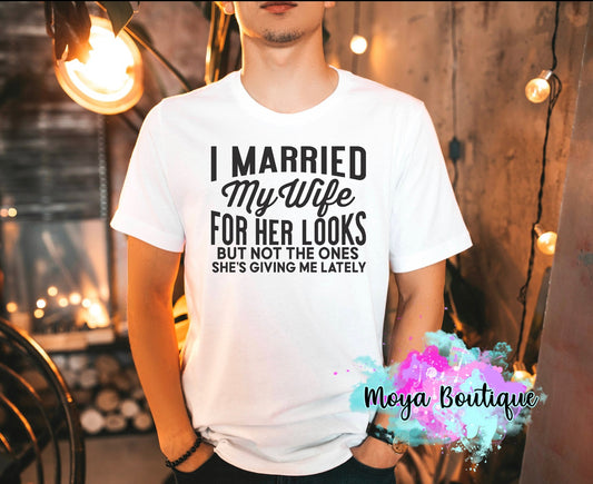 Married my wife for her looks - humor