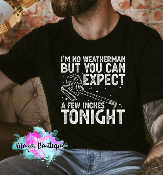 Expect a few inches - husband humor